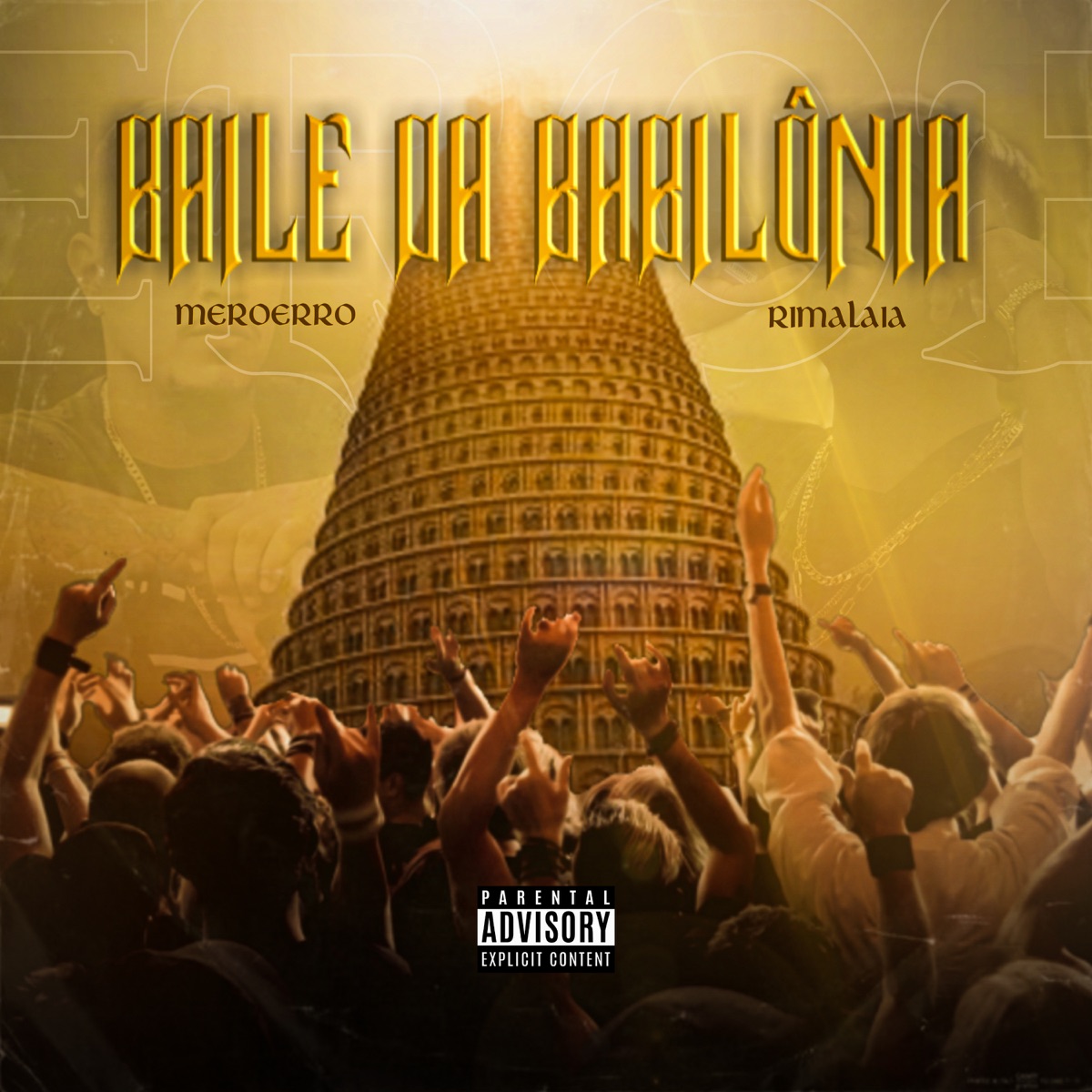 Baile da Babilônia - Single by meroerro & Rimalaia album cover