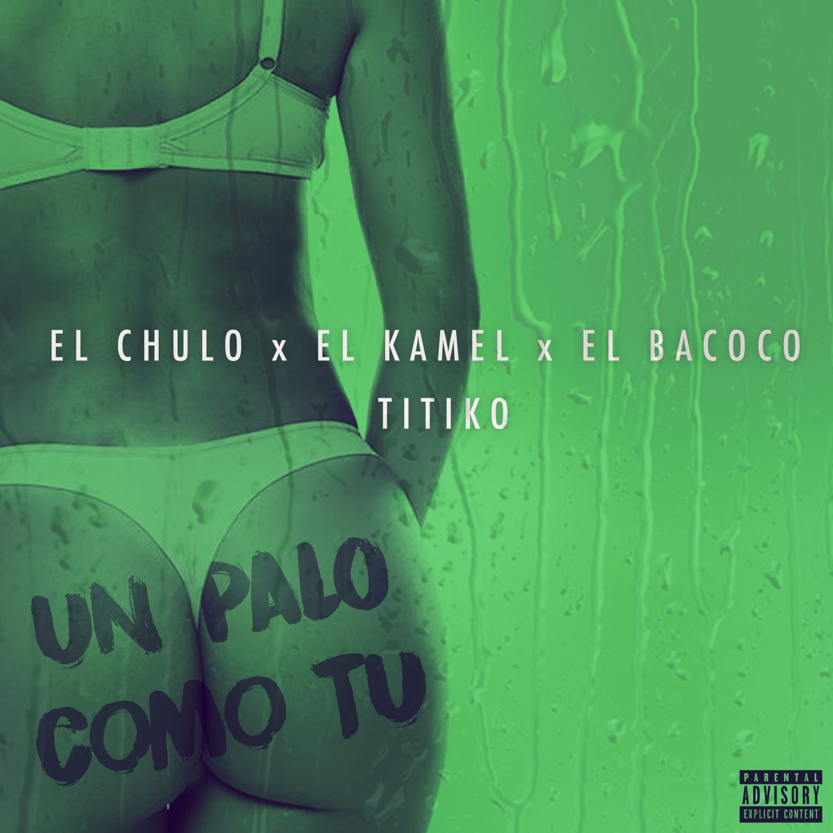 Un Palo Como Tú - Single by El Chulo, El Kamel, EL Bacoco & Titico album cover