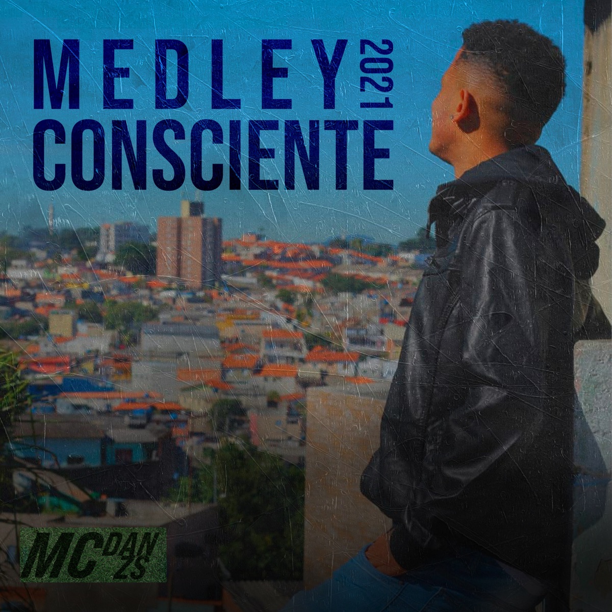 Medley Consciente 2021 - Single by Mc Dan ZS album cover