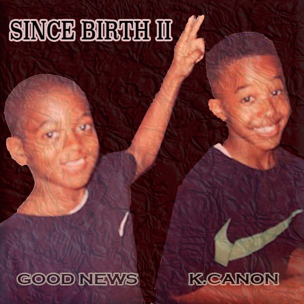 Since Birth 2 (feat. Good News) - EP by K.Canon album cover
