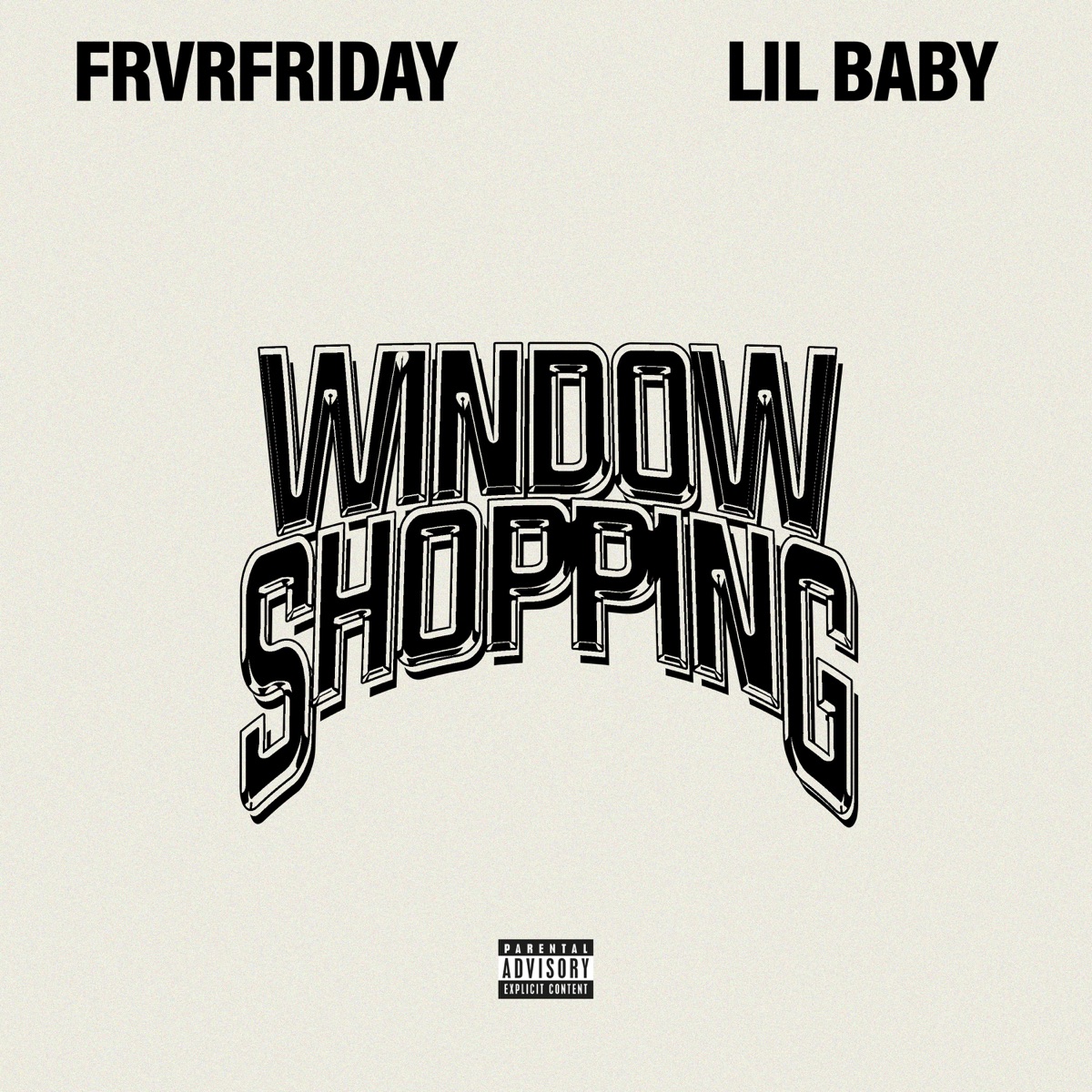 Window Shopping (feat. Lil Baby) - Single by FRVRFRIDAY album cover artwork