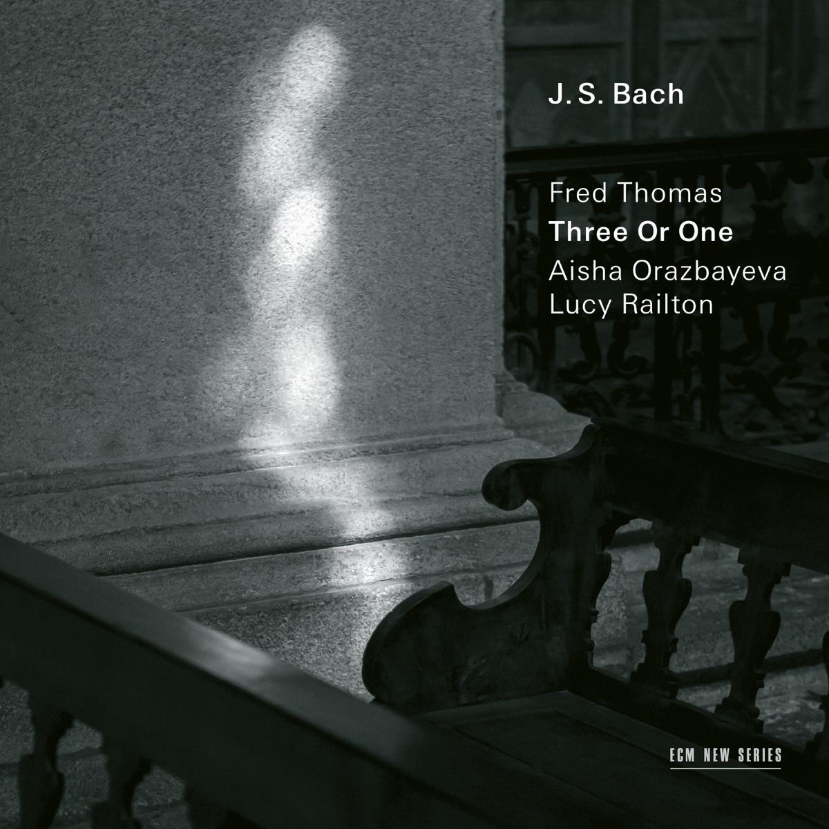 J.S. Bach: Three Or One - Transcriptions by Fred Thomas by Fred Thomas, Aisha Orazbayeva & Lucy Railton album cover