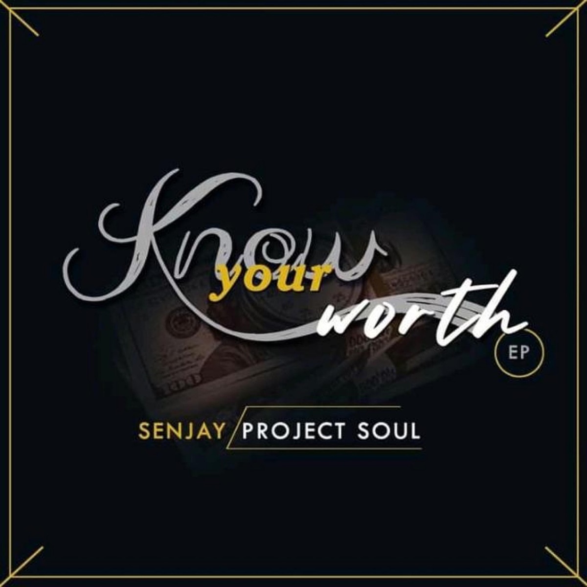 Know Your Worth by Senjay album cover