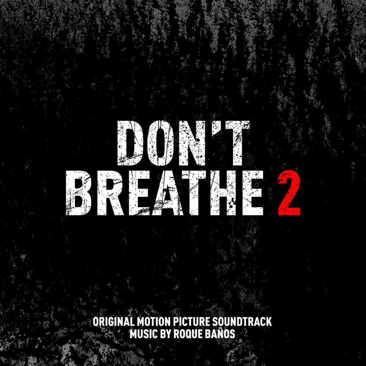 Don't Breathe 2 (Original Motion Picture Soundtrack) by Roque Baños album cover