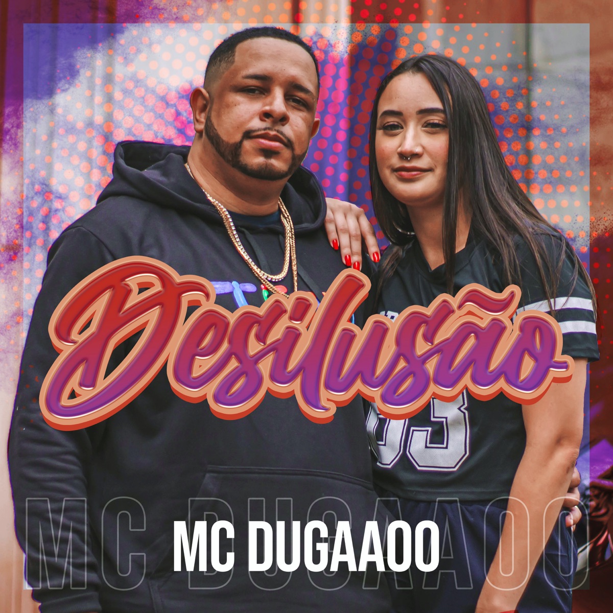 Desilusão - Single by MC Dugaaoo album cover