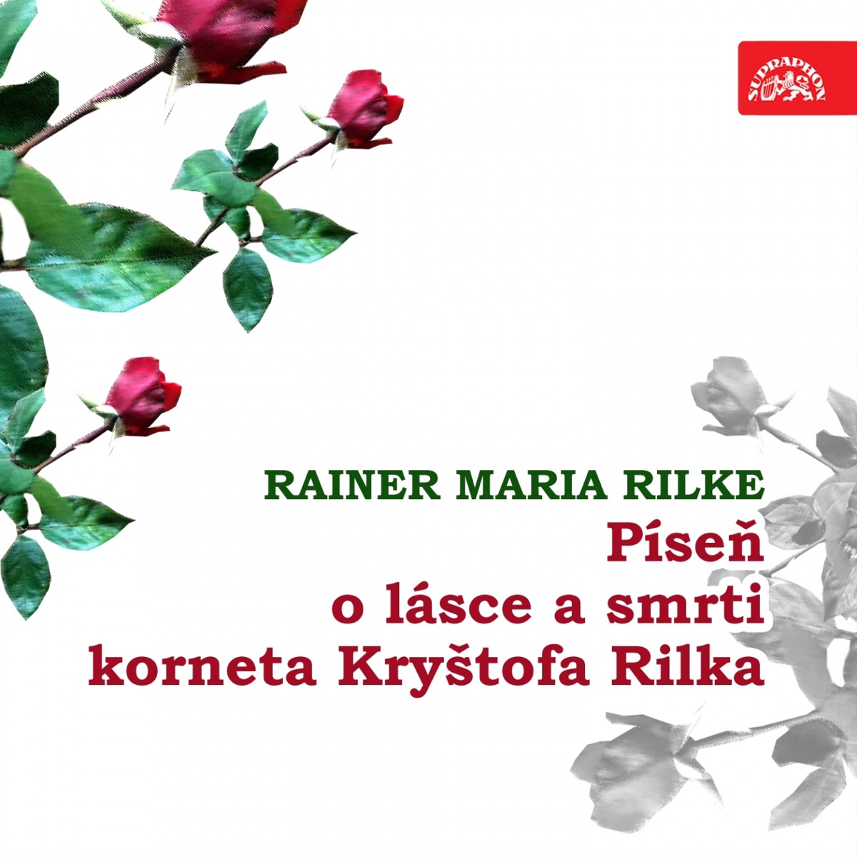 Píseň o lásce a smrti korneta Kryštofa Rilka by Radovan Lukavský, Dagmar Sedláčková & Miroslav Doležal album cover