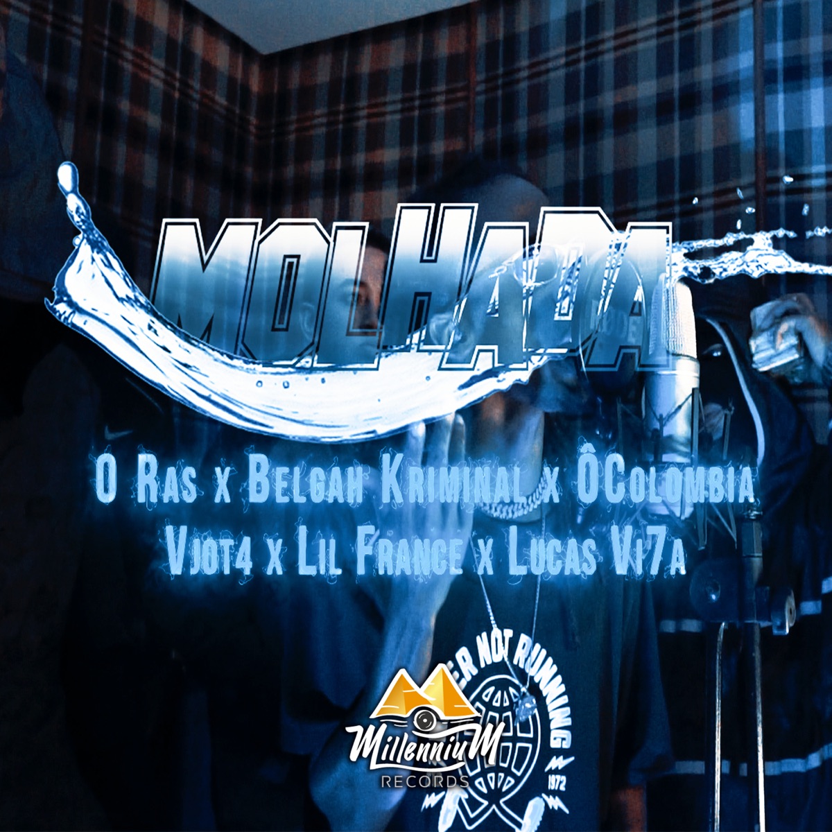 MOLHADA - Single by Millennium Rec, OColômbia, O Ras, El Vjot4, Belgah Kriminal, Lil Free & Lucas Vi7a album cover