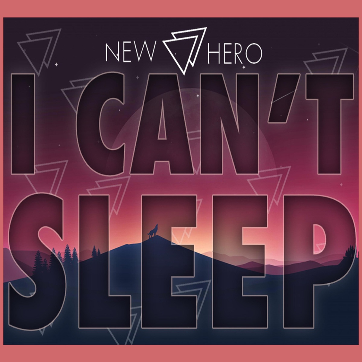 I Can't Sleep - Single by New Hero album cover