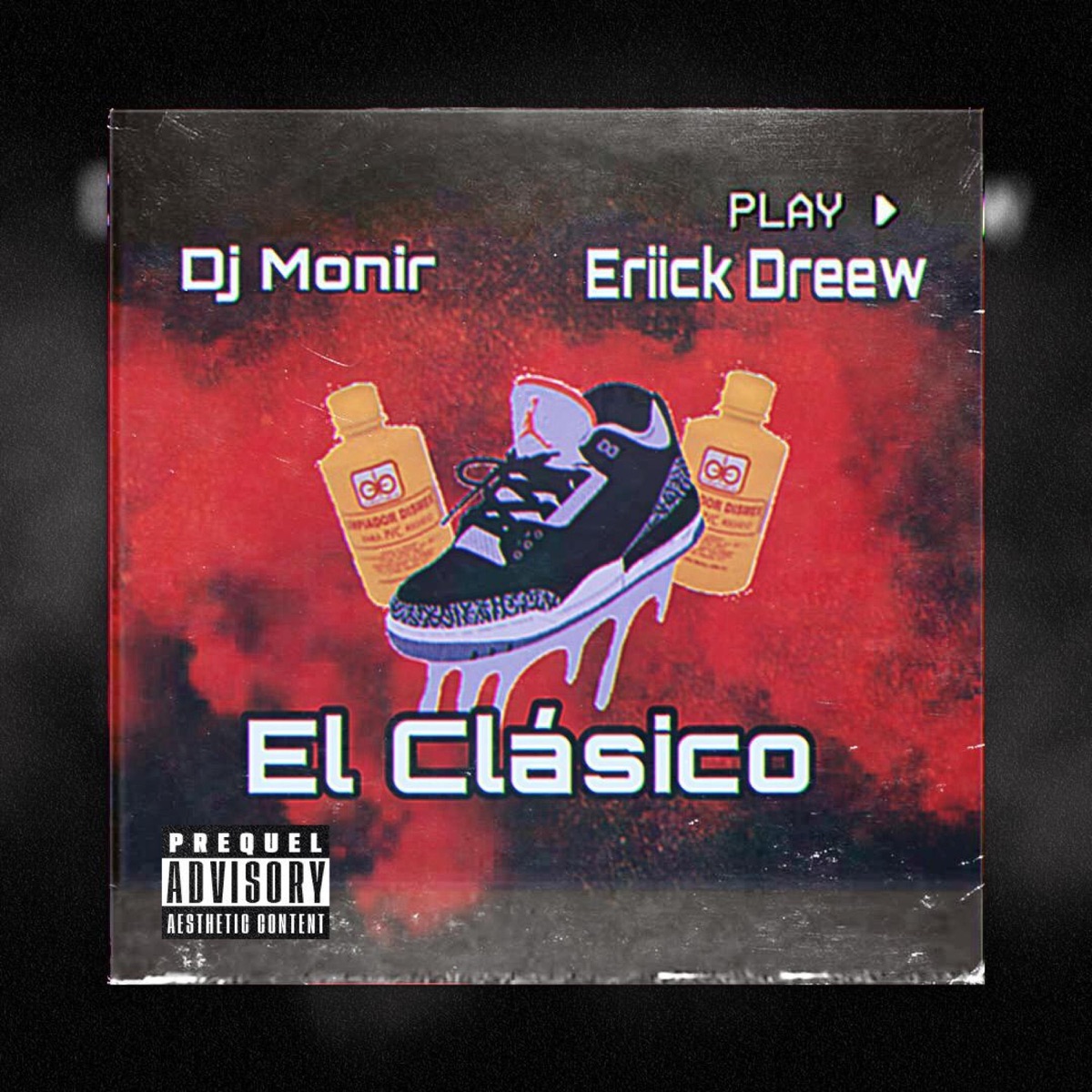 El Clásico (feat. DJ Eriick Dreew) - Single by Dj Monir album cover