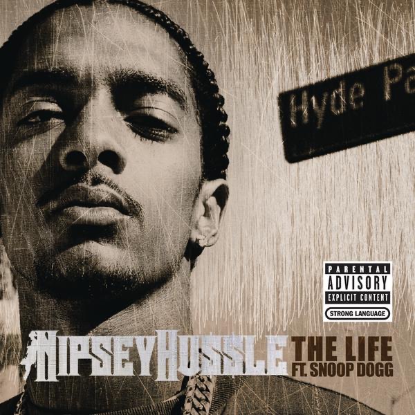 The Life (feat. Snoop Dogg) - Single by Nipsey Hussle album cover
