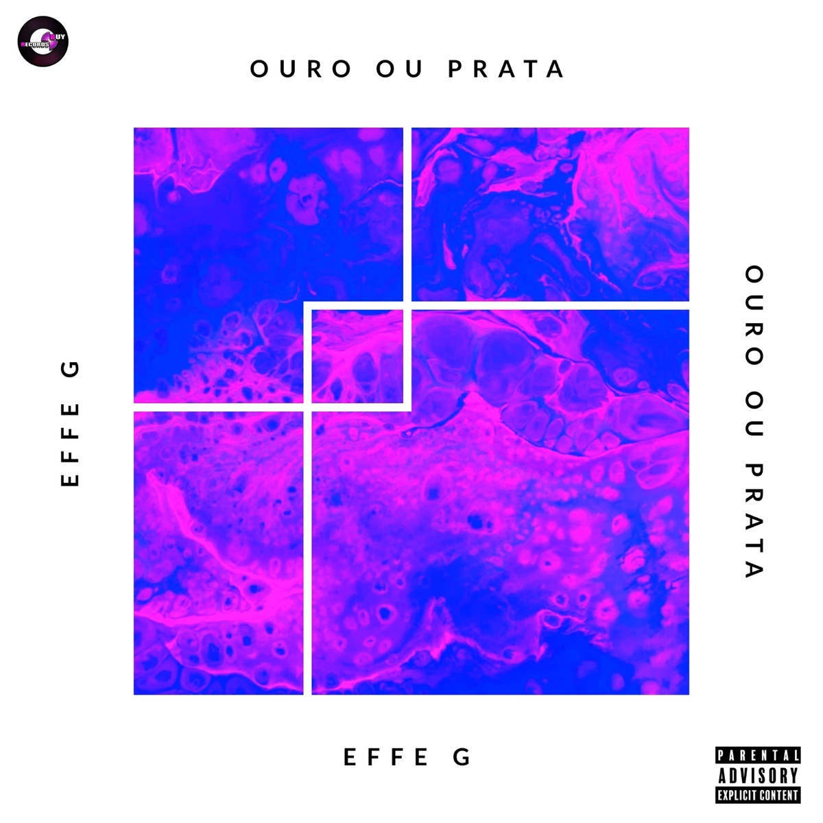 Ouro ou Prata - Single by Effe G album cover