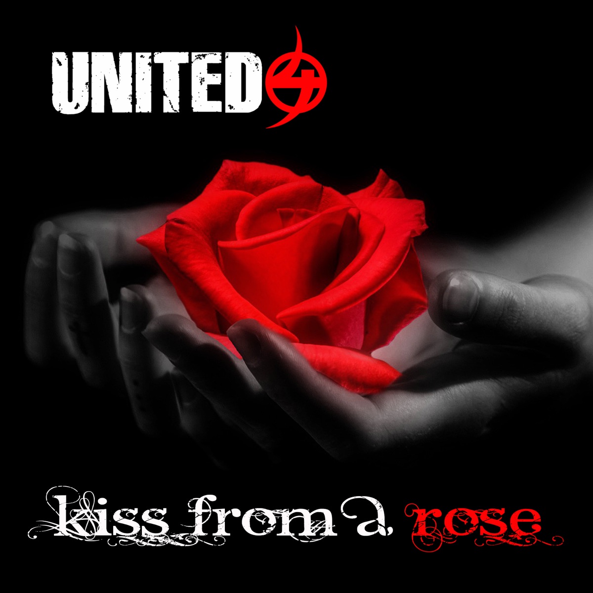 Kiss From A Rose - Single by United 4 album cover