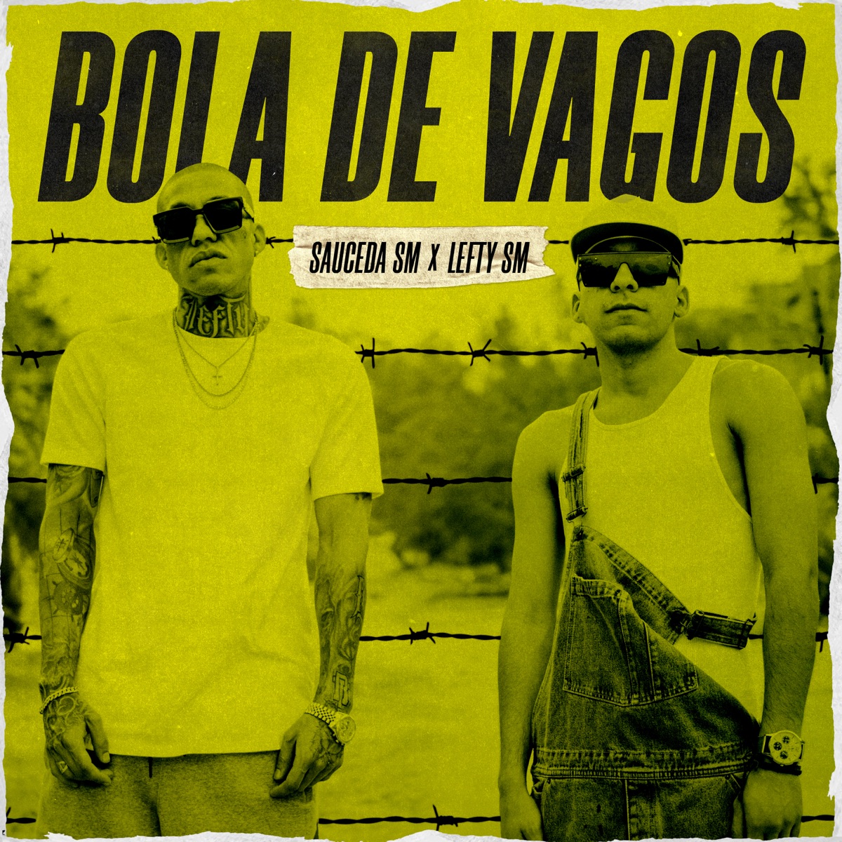 Bola De Vagos - Single by Sauceda SM & Lefty Sm album cover