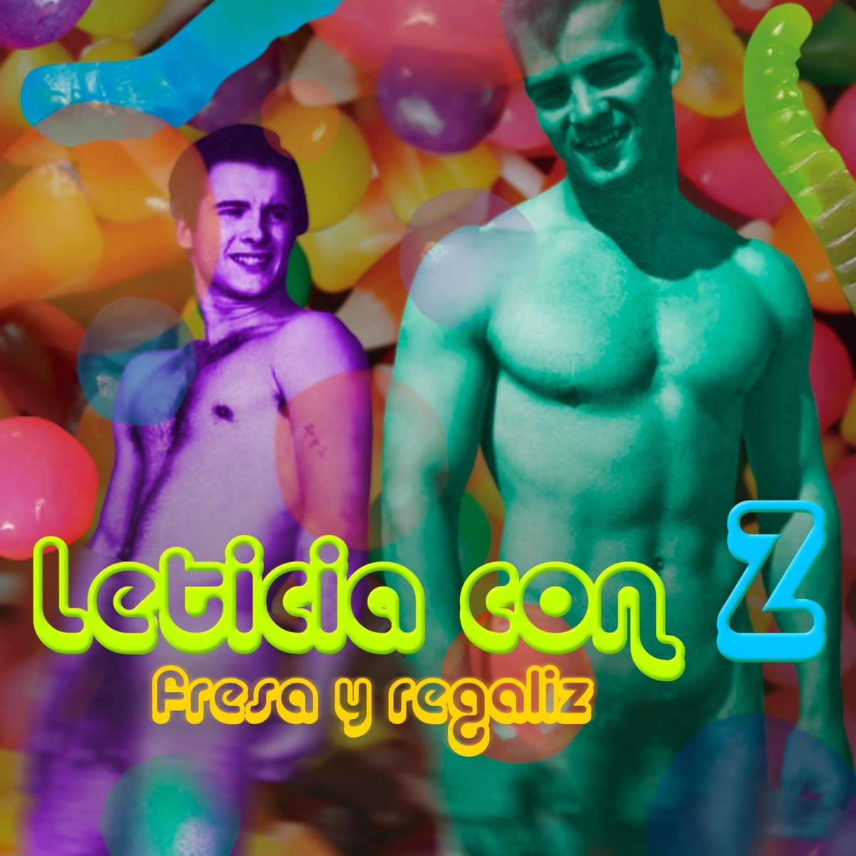 Fresa y regaliz - Single by Leticia con Z album cover