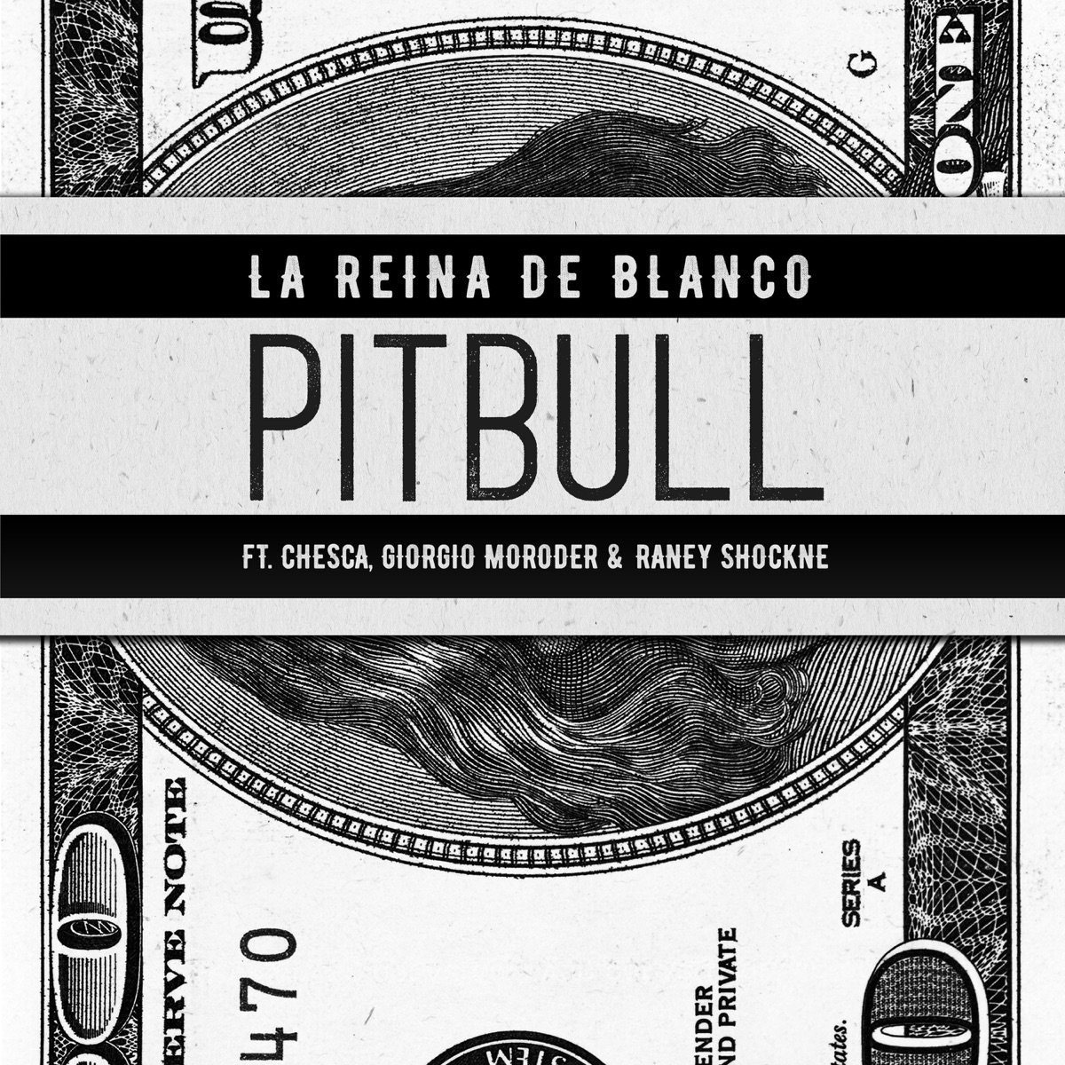 La Reina De Blanco (feat. Chesca, Giorgio Moroder & Raney Shockne) - Single by Pitbull & Chesca album cover