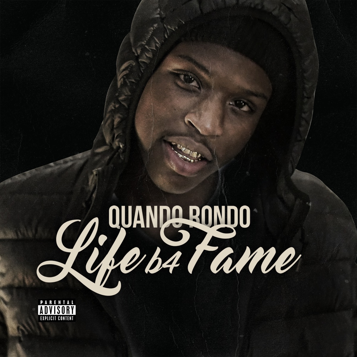 Life B4 Fame by Quando Rondo album cover