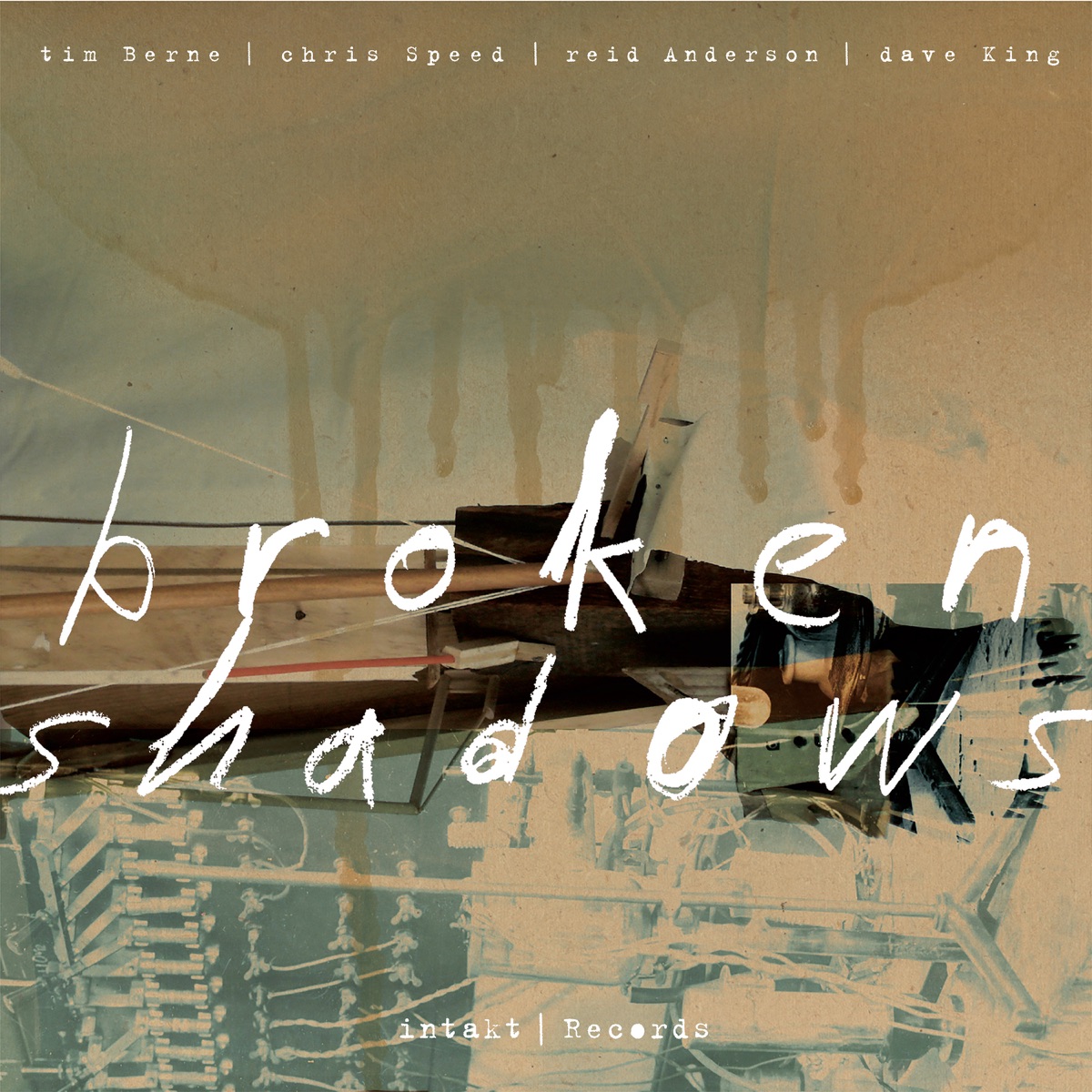 Broken Shadows (feat. Tim Berne, Chris Speed, Reid Anderson & Dave King) by Broken Shadows album cover