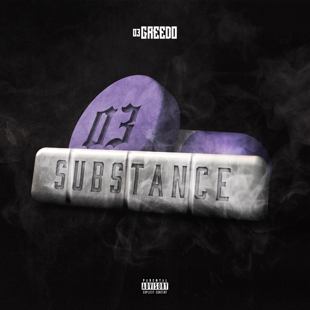 Substance - Single by 03 Greedo album cover