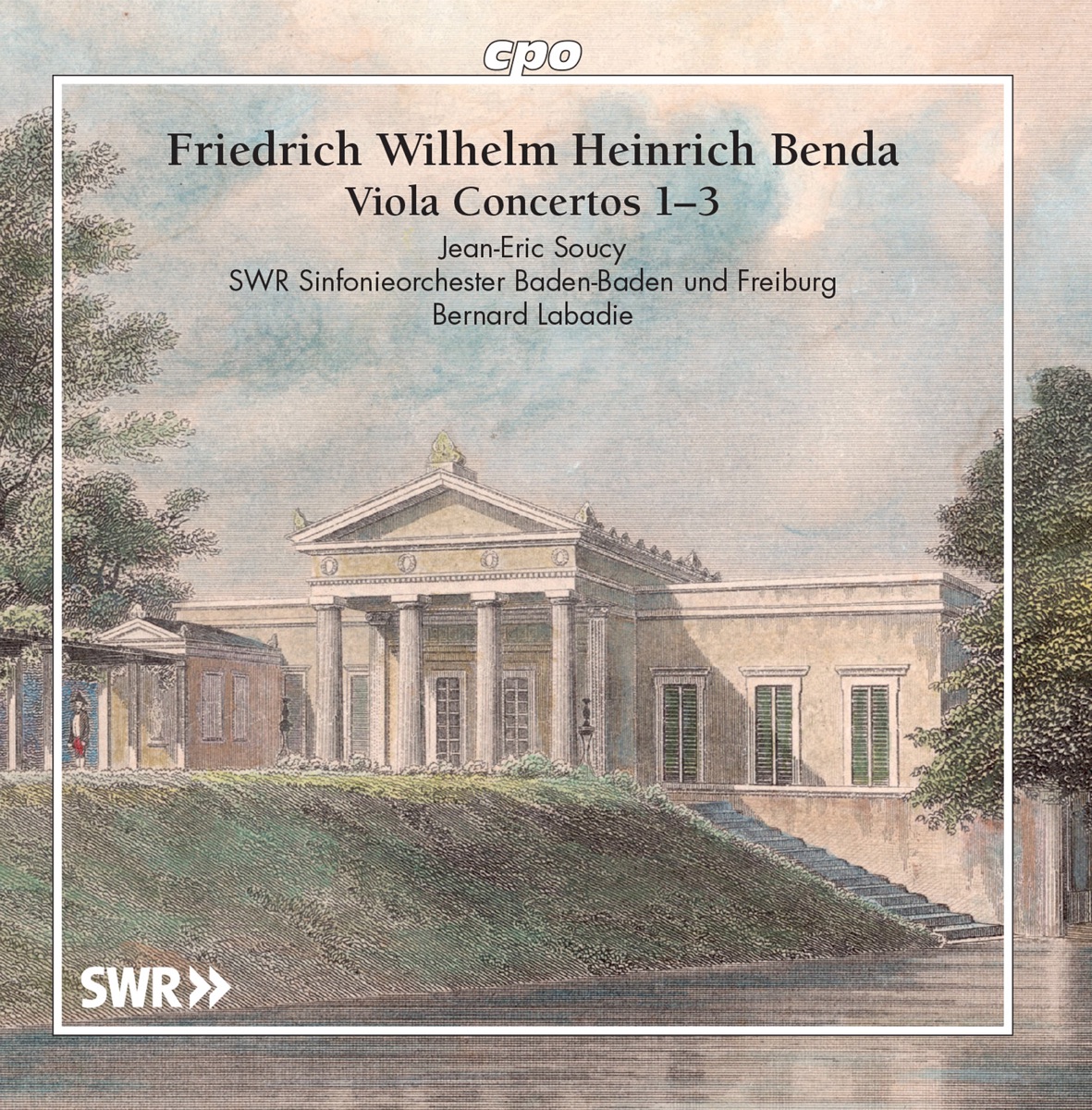 Benda: Viola Concertos Nos. 1-3 by Jean-Eric Soucy, SWR Sinfonieorchester Baden-Baden und Freiburg & Bernard Labadie album cover