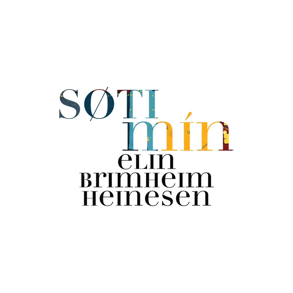 Søti Mín - Single by Elin Brimheim Heinesen album cover