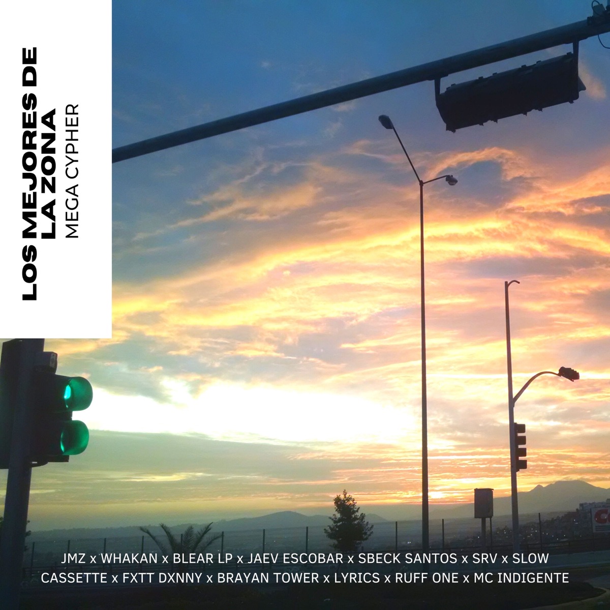 Los Mejores de la Zona (Mega Cypher) - Single by JMZ, Ruffone, Brayan Tower, Whakan, BLEAR LP, Jaev Escobar, Sbeck santos, SRV, Slow Cassette, Lyrics & Mc Indigente album cover