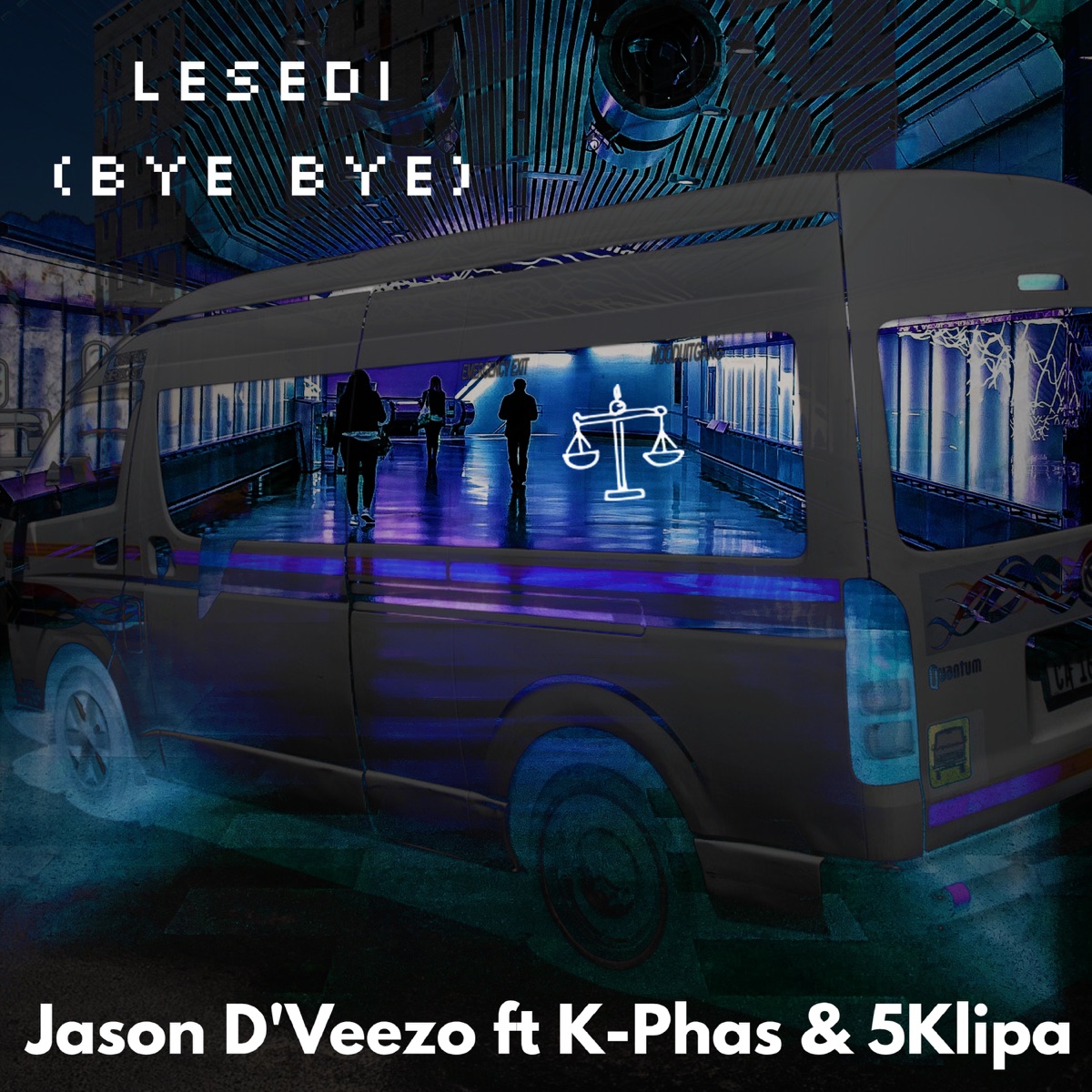 Lesedi (Bye Bye) (feat. K-phas & 5Klipa) - Single by Jason D'Veezo album cover