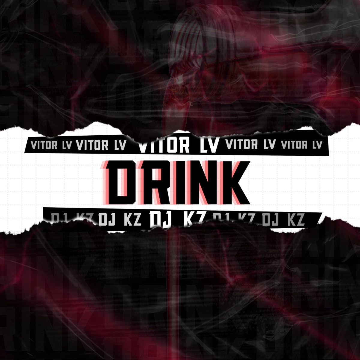Drink (feat. Vitor LV) - Single by DJ KZ album cover
