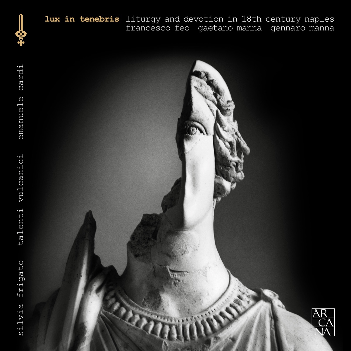 Feo & Manna: Lux in tenebris (Liturgy and Devotion in 18th Century Naples) by Silvia Frigato, Talenti Vulcanici & Emanuele Cardi album cover