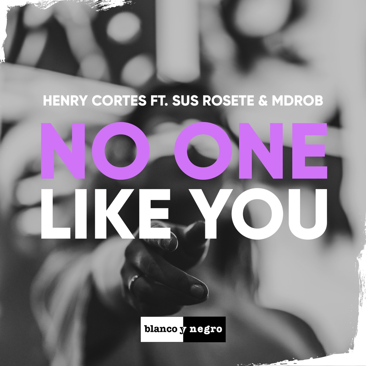 No One Like You (Extended Mix) [feat. Sus Rosete & MDRob] - Single by Henry Cortes album cover