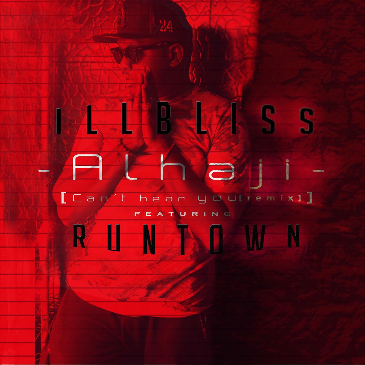 Alhaji (Can't Hear You) [Remix] (feat. Runtown) - Single by Illbliss album cover