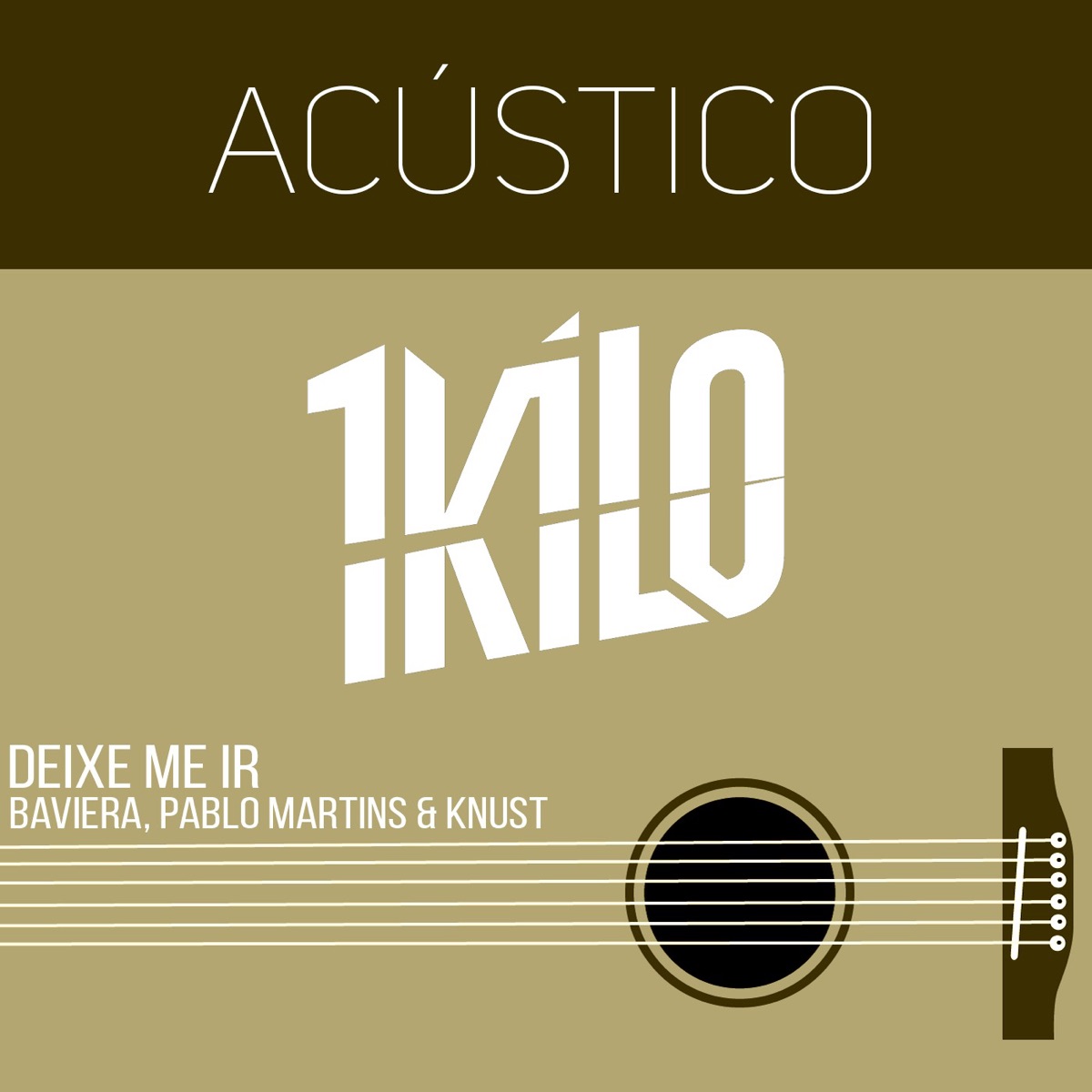 Deixe Me Ir (Acústico) - Single by 1Kilo, Knust & Baviera album cover