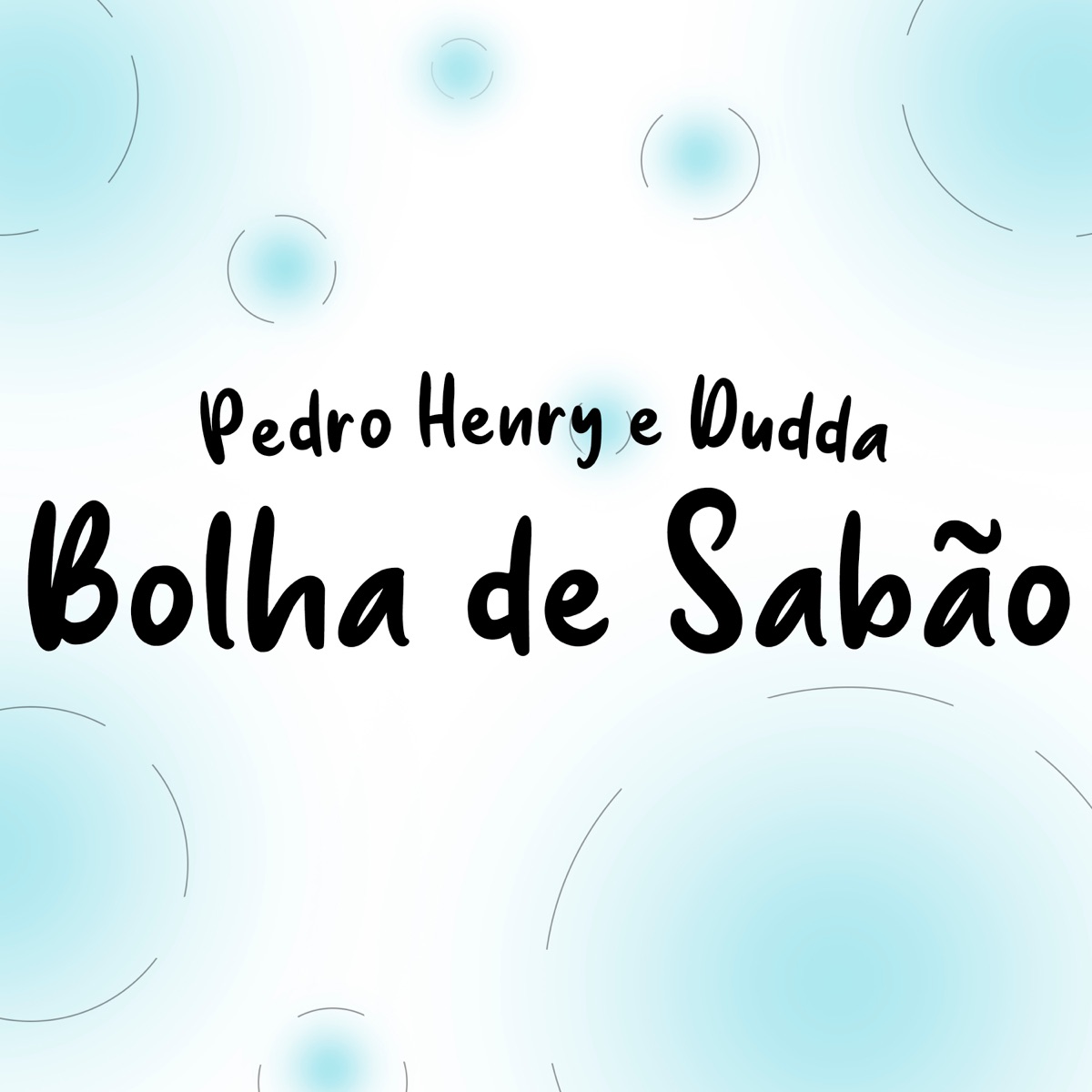 Bolha de Sabão - Single by Pedro Henry & Dudda album cover