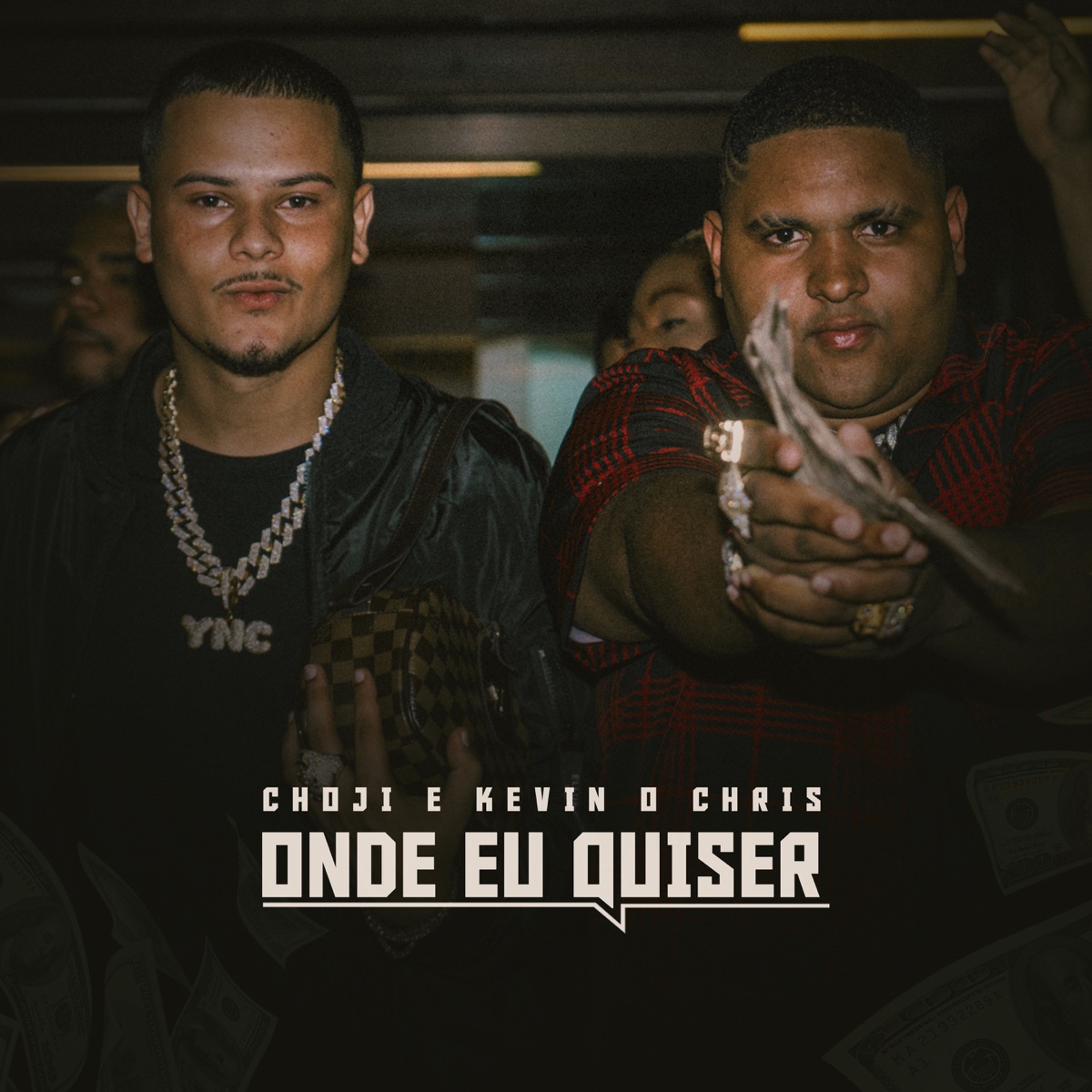 Onde Eu Quiser - Single by Choji & MC Kevin O Chris album cover