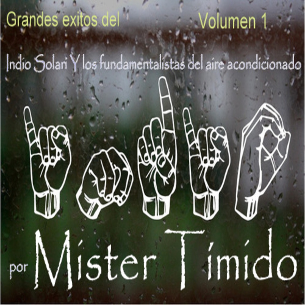 Fundamentalmente INDIO- - EP by mister tímido album cover