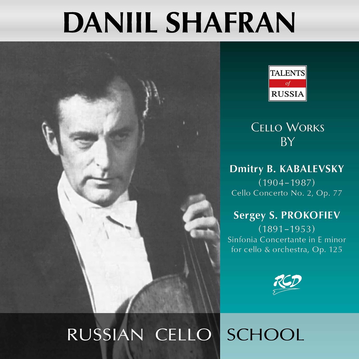 Kabalevsky: Cello Concerto No. 2, Op. 77 - Prokofiev: Sinfonia Concertante, Op. 125 by Daniil Shafran album cover