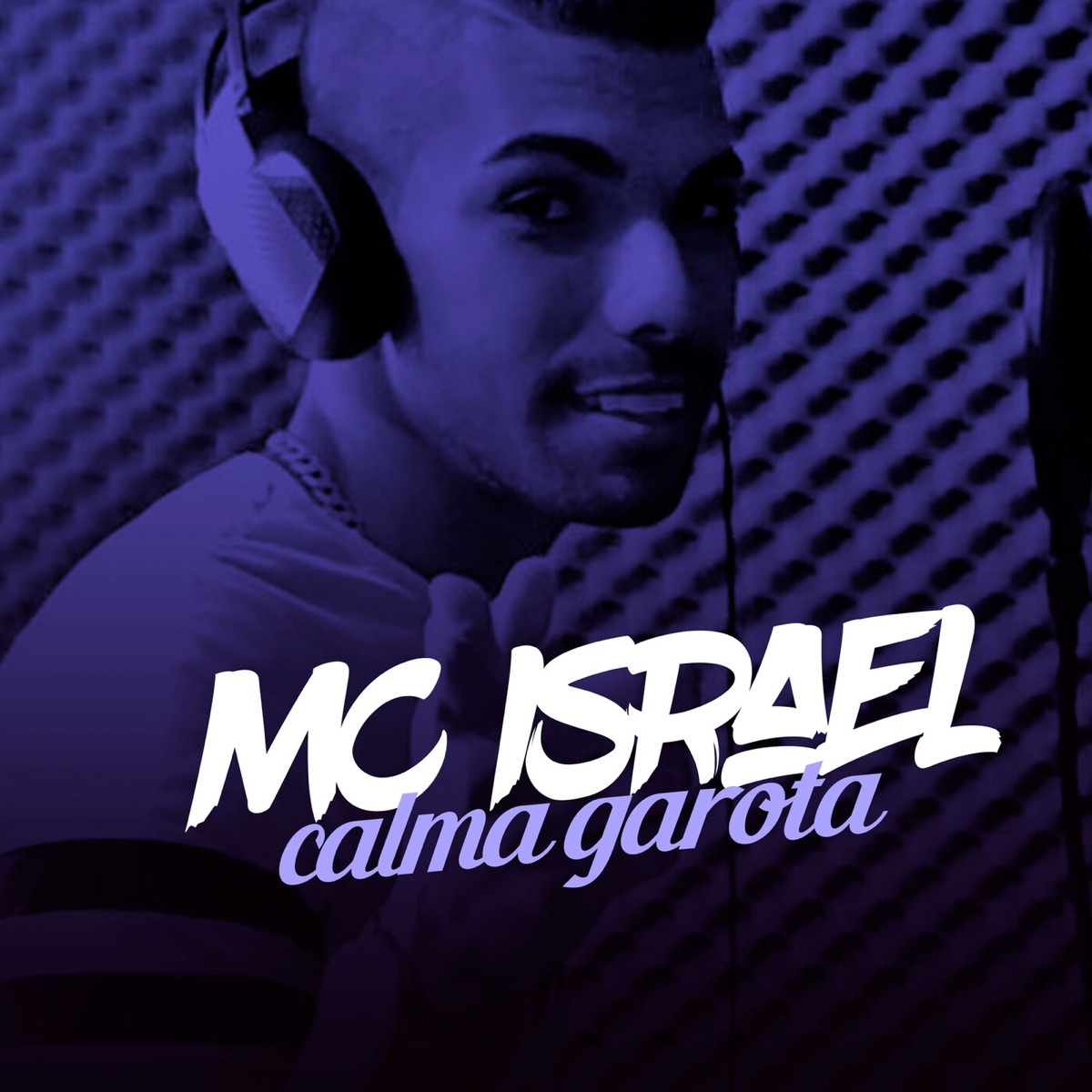 Calma Garota - Single by Mc Israel album cover