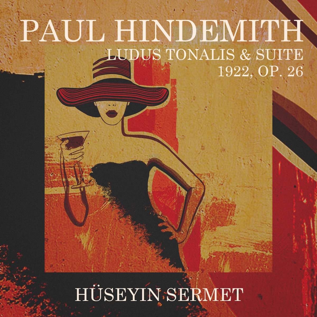 Paul Hindemith: Ludus Tonalis & Suite 1922 by Hüseyin Sermet album cover