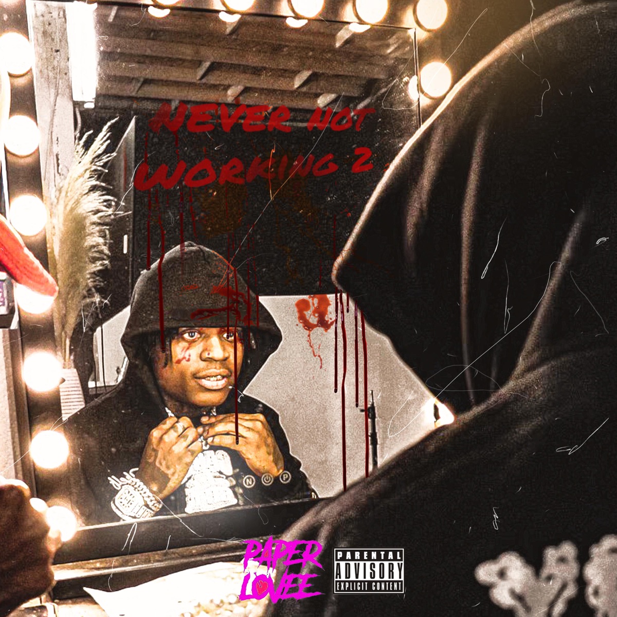 Never Not Working 2 by Paper Lovee album cover