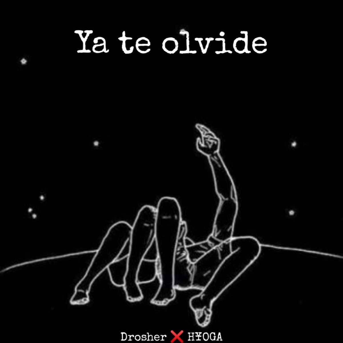 Ya Te Olvide - Single by Drosher & H¥OGA album cover