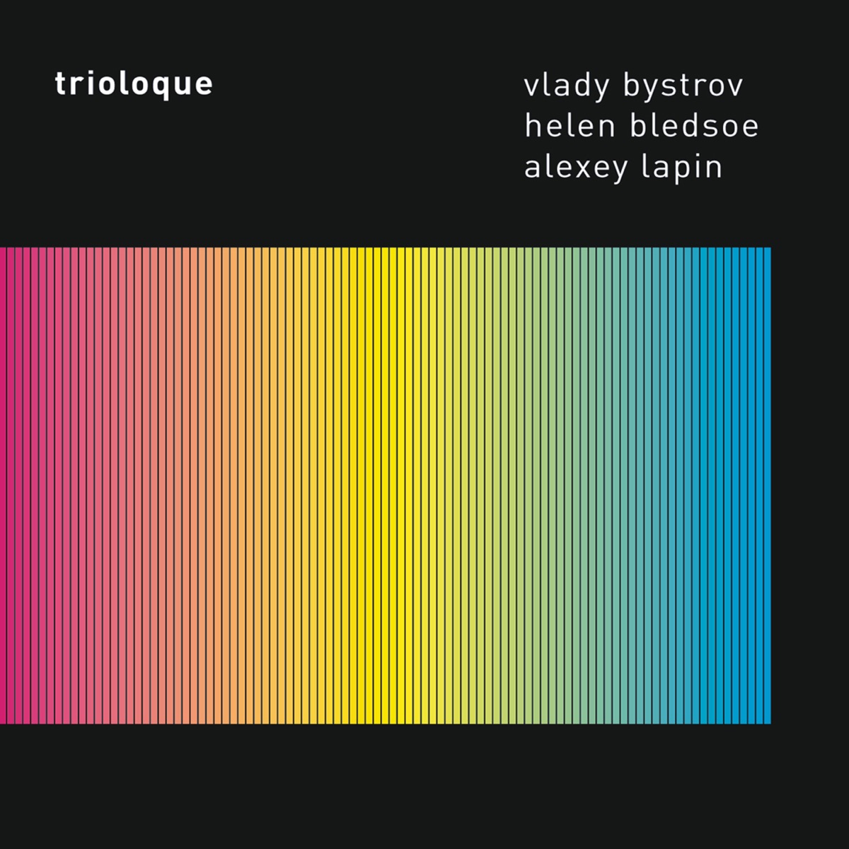 Triologue by Vlady Bystrov, Helen Bledsoe & Alexey Lapin album cover