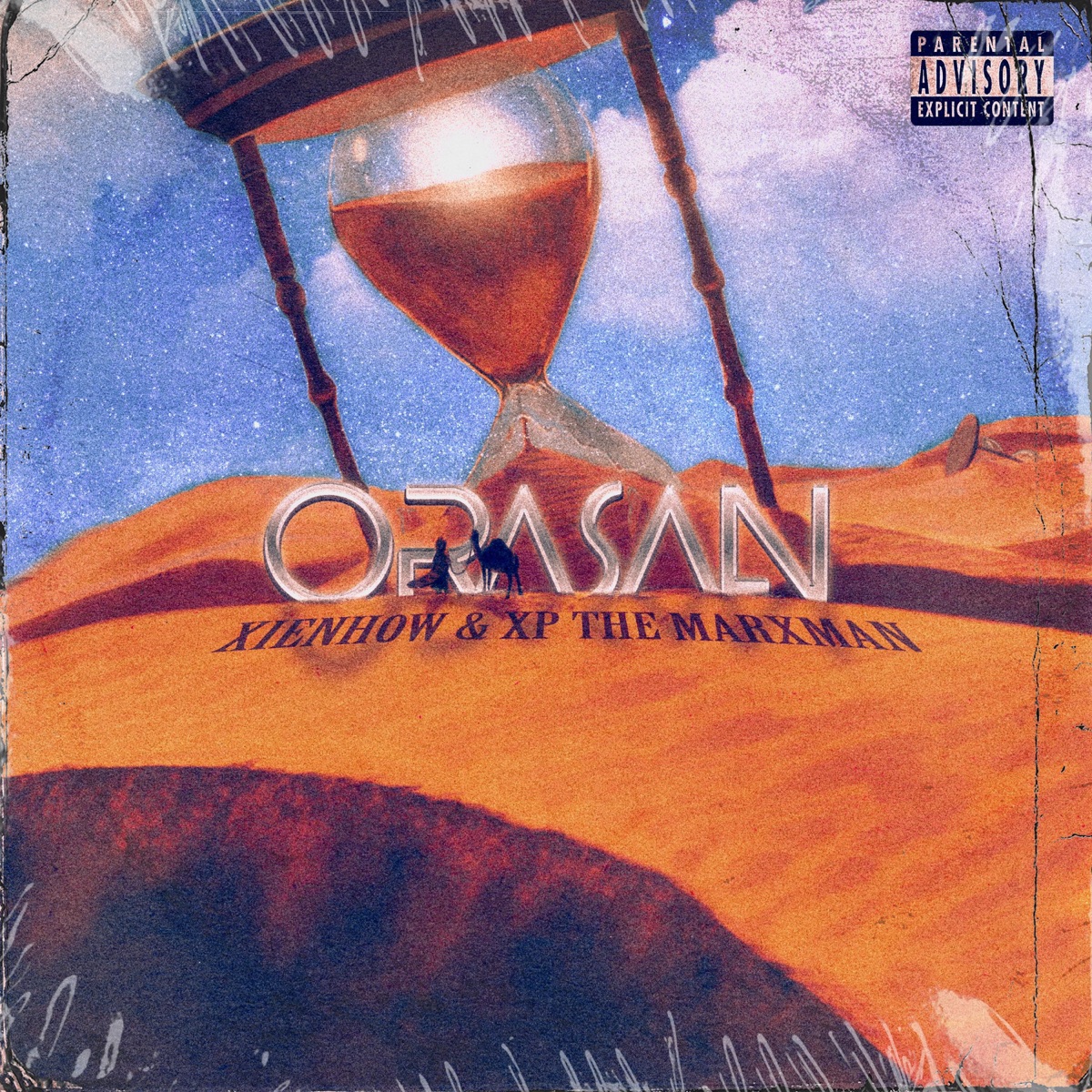 Orasan by XienHow & Xp The Marxman album cover