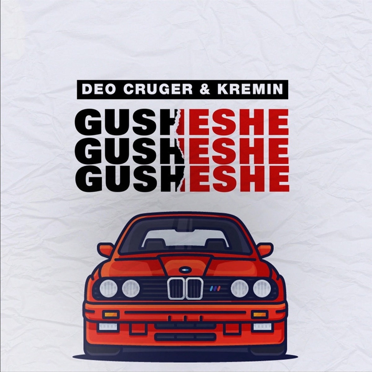 Gusheshe (feat. Kremin) - Single by Deo Cruger album cover