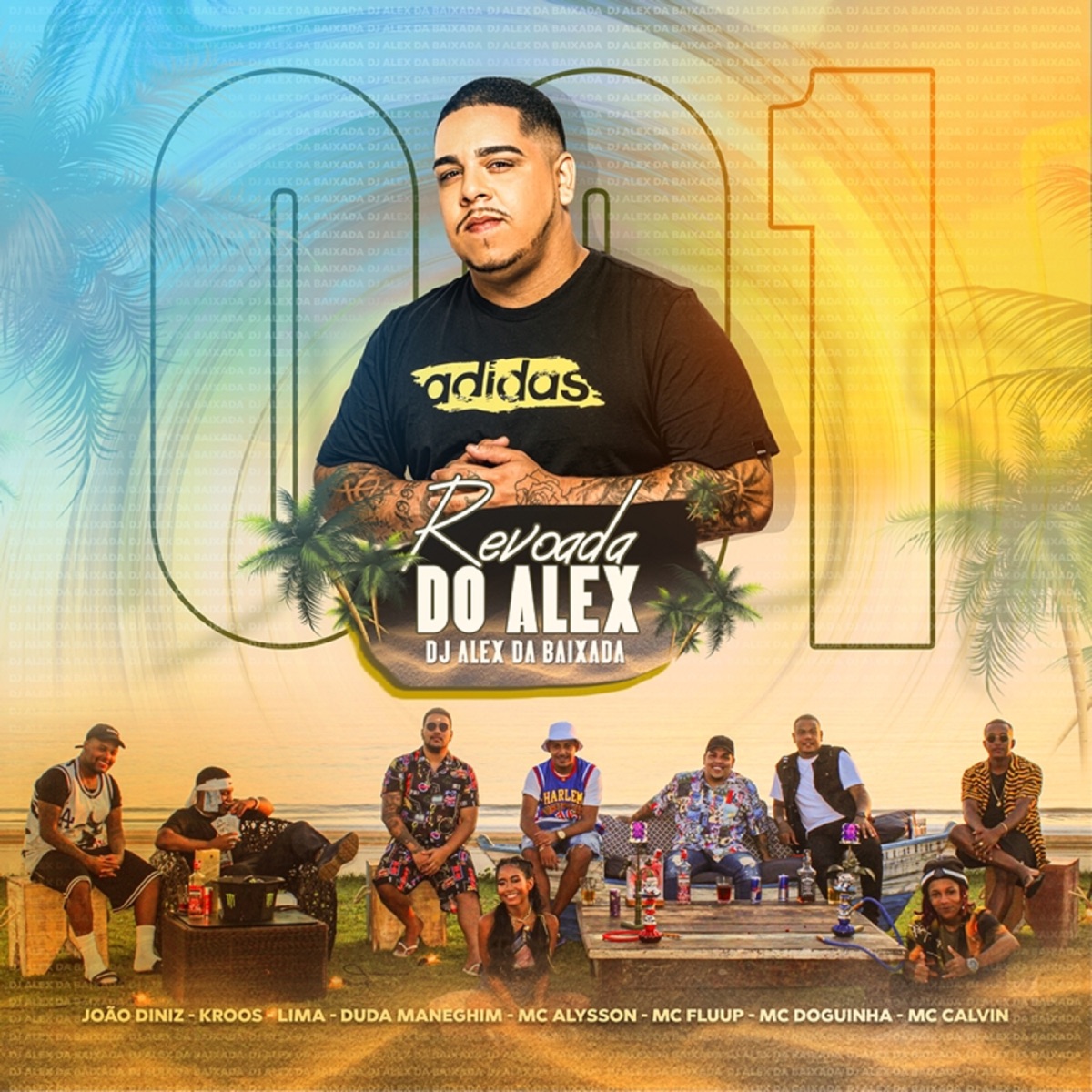 Revoada do Alex da Baixada - Single by DJ Alex da Baixada, Limaa, Mc Fluup, Duda meneghim, João Diniz, Mc Alysson, Mc Calvin, Mc Doguinha & Kroos album cover