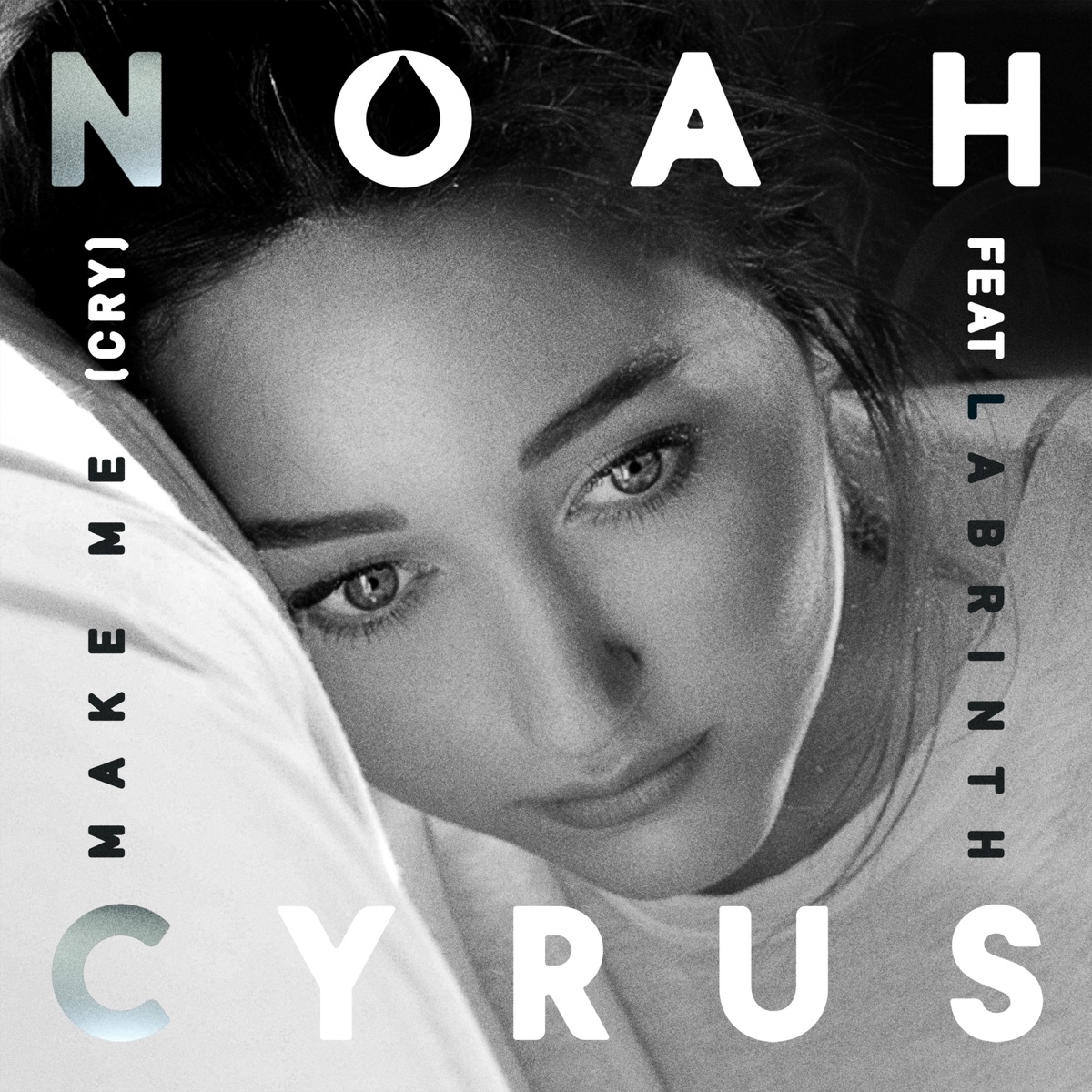 Make Me (Cry) [feat. Labrinth] - Single by Noah Cyrus album cover