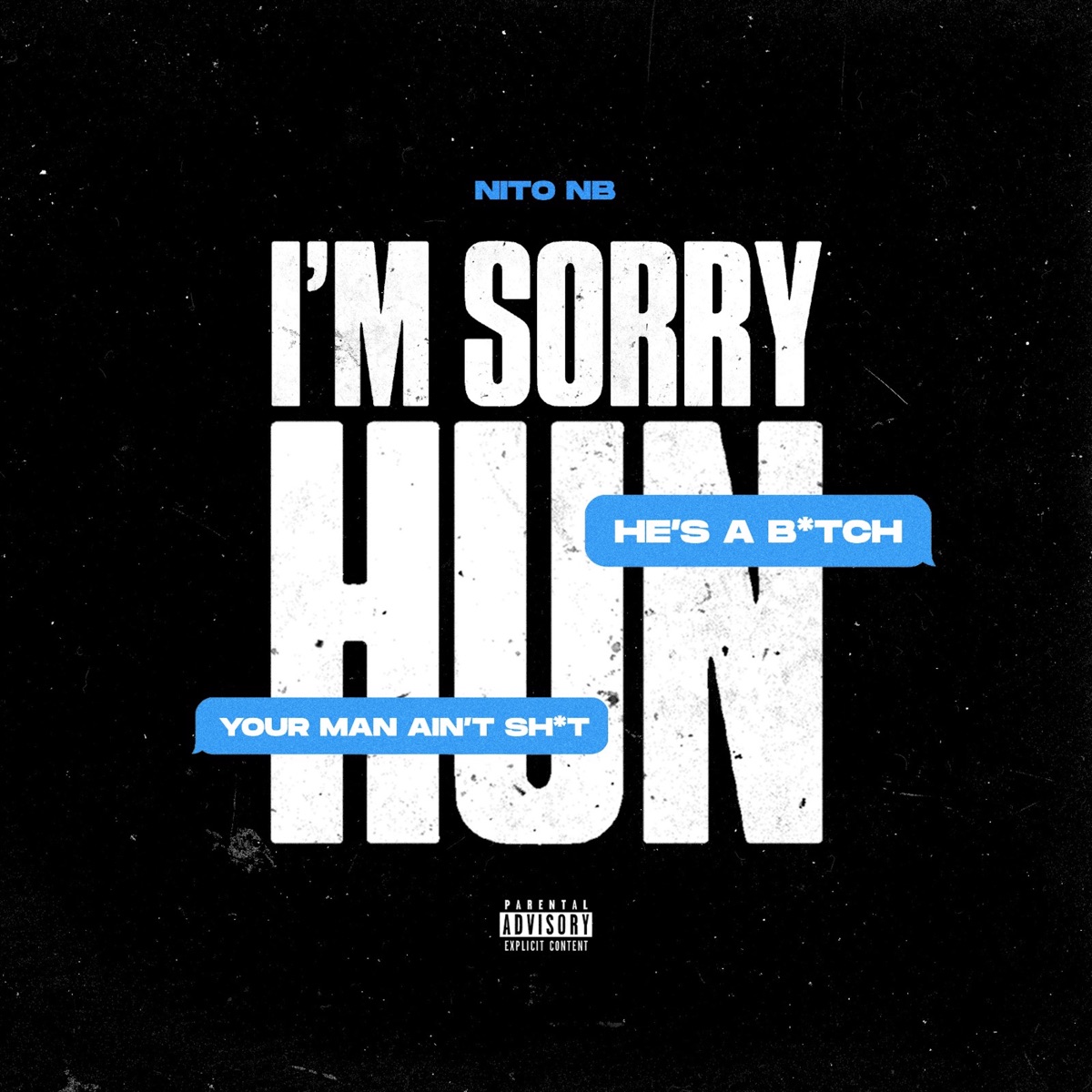 I'm Sorry Hun - Single by Nito NB album cover