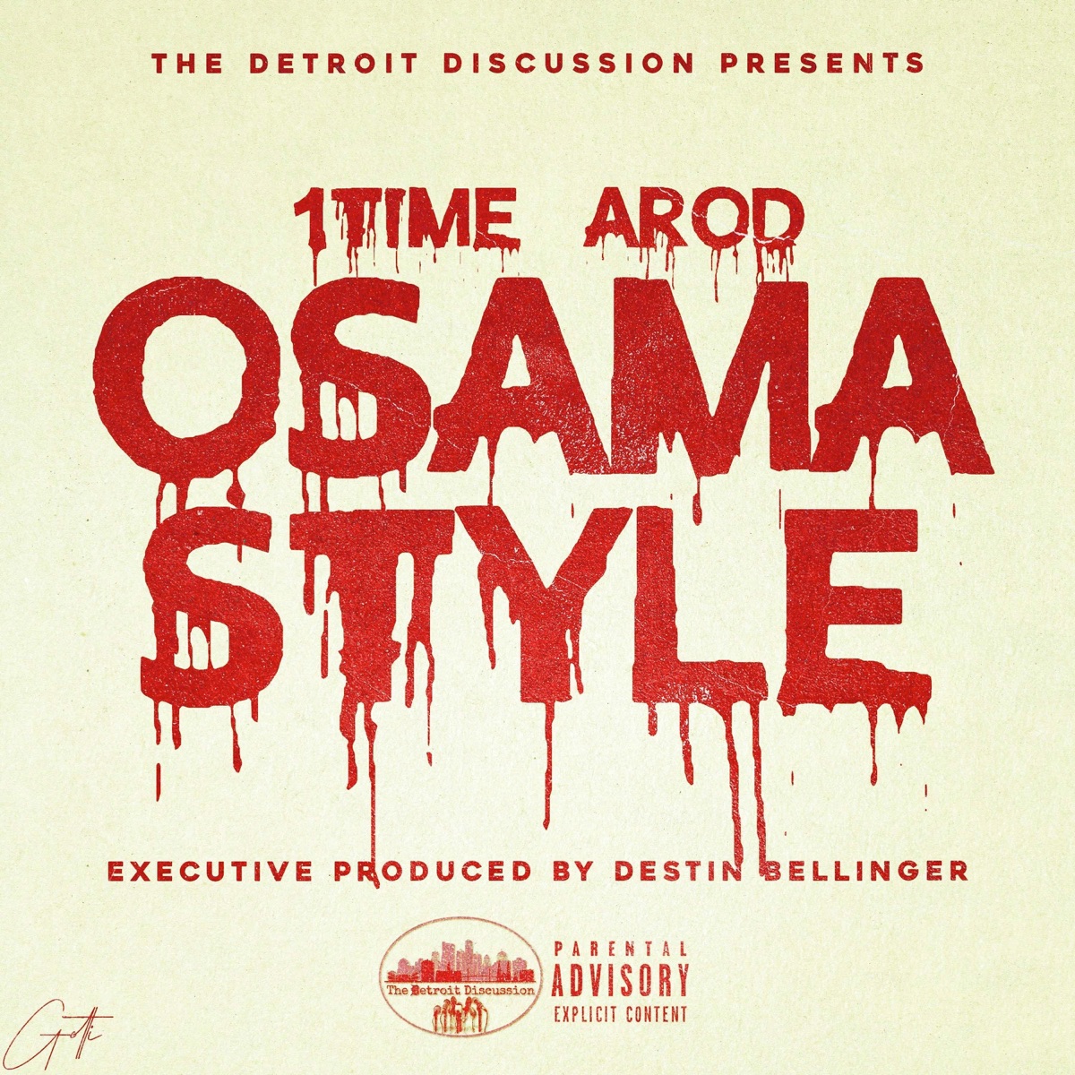 Osama Style (feat. 1time Arod) - Single by The Detroit Discussion album cover