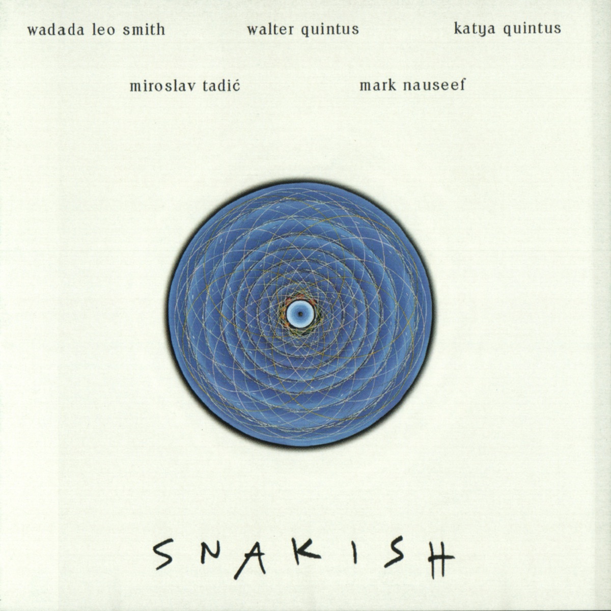 Snakish by Katya Quintus, Mark Nauseef, Miroslav Tadic, Wadada Leo Smith & Walter Quintus album cover