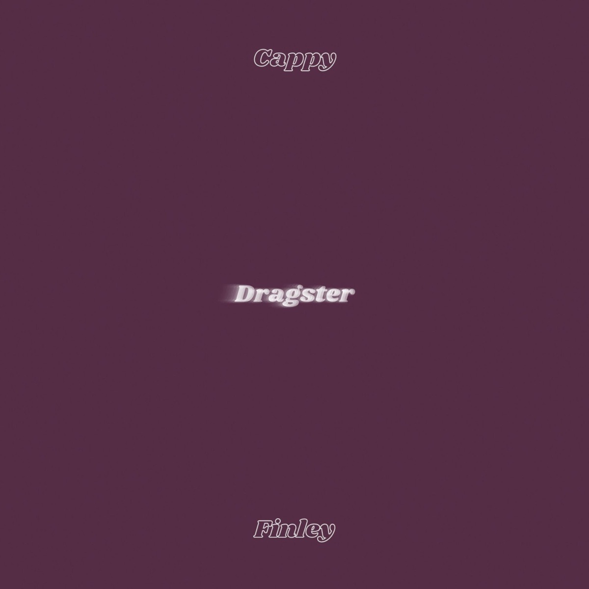 Dragster (feat. Finley) - Single by Cappy album cover