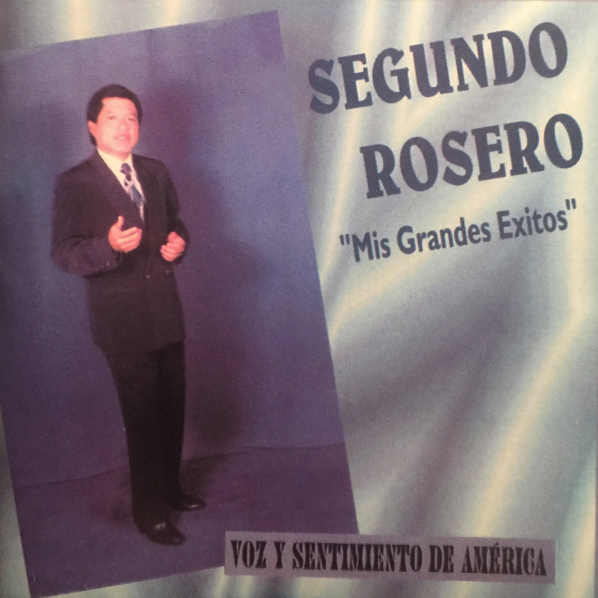 Mis Grandes Éxitos by Segundo Rosero album cover