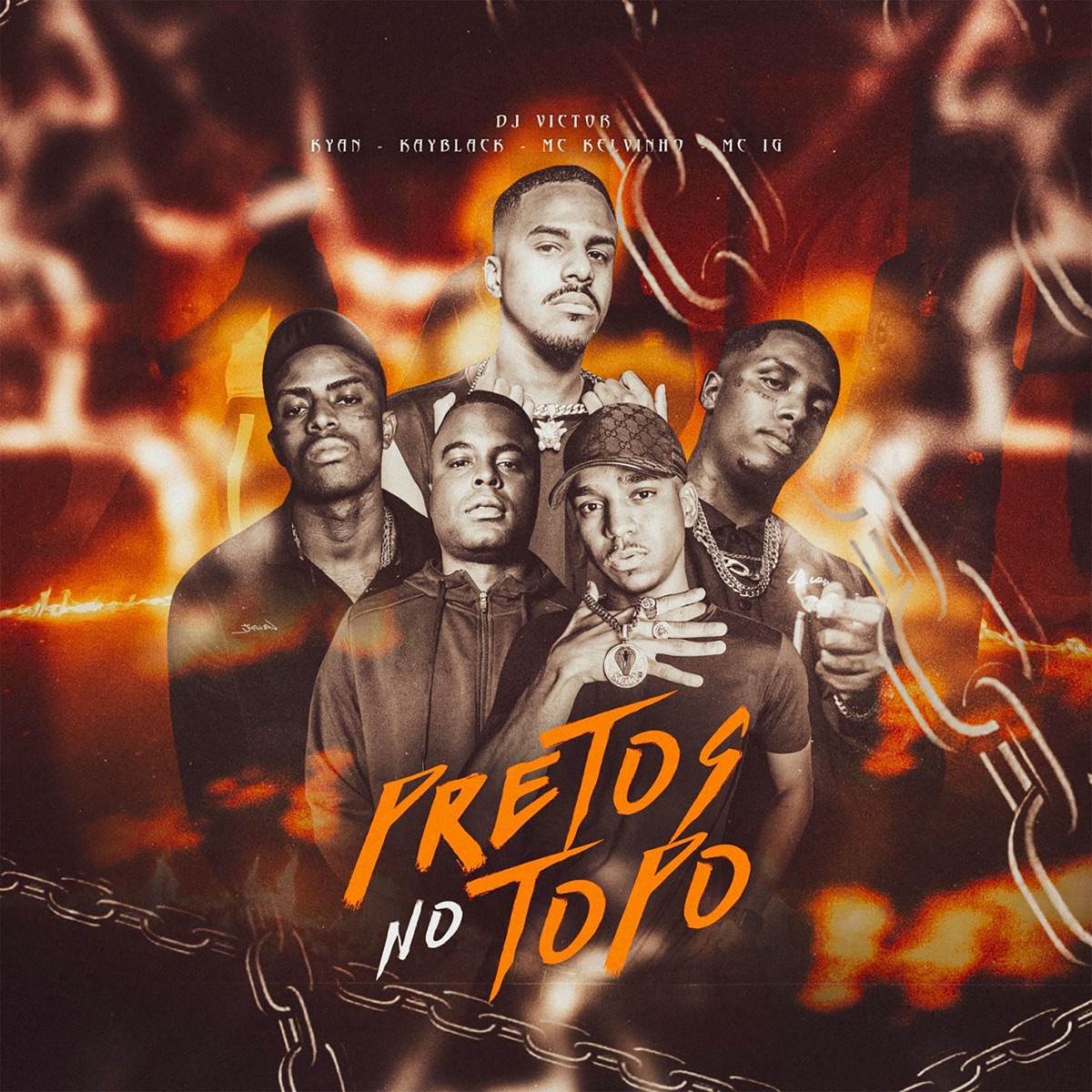 Pretos No Topo (feat. Mc Kelvinho & Mc IG) - Single by DJ Victor, Kyan & Kayblack album cover